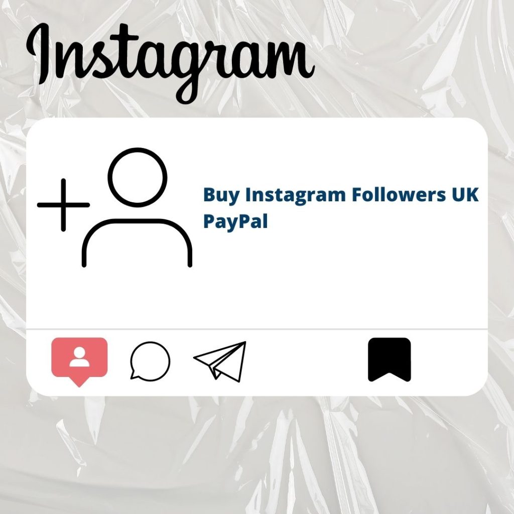 Buy Instagram Followers UK PayPal